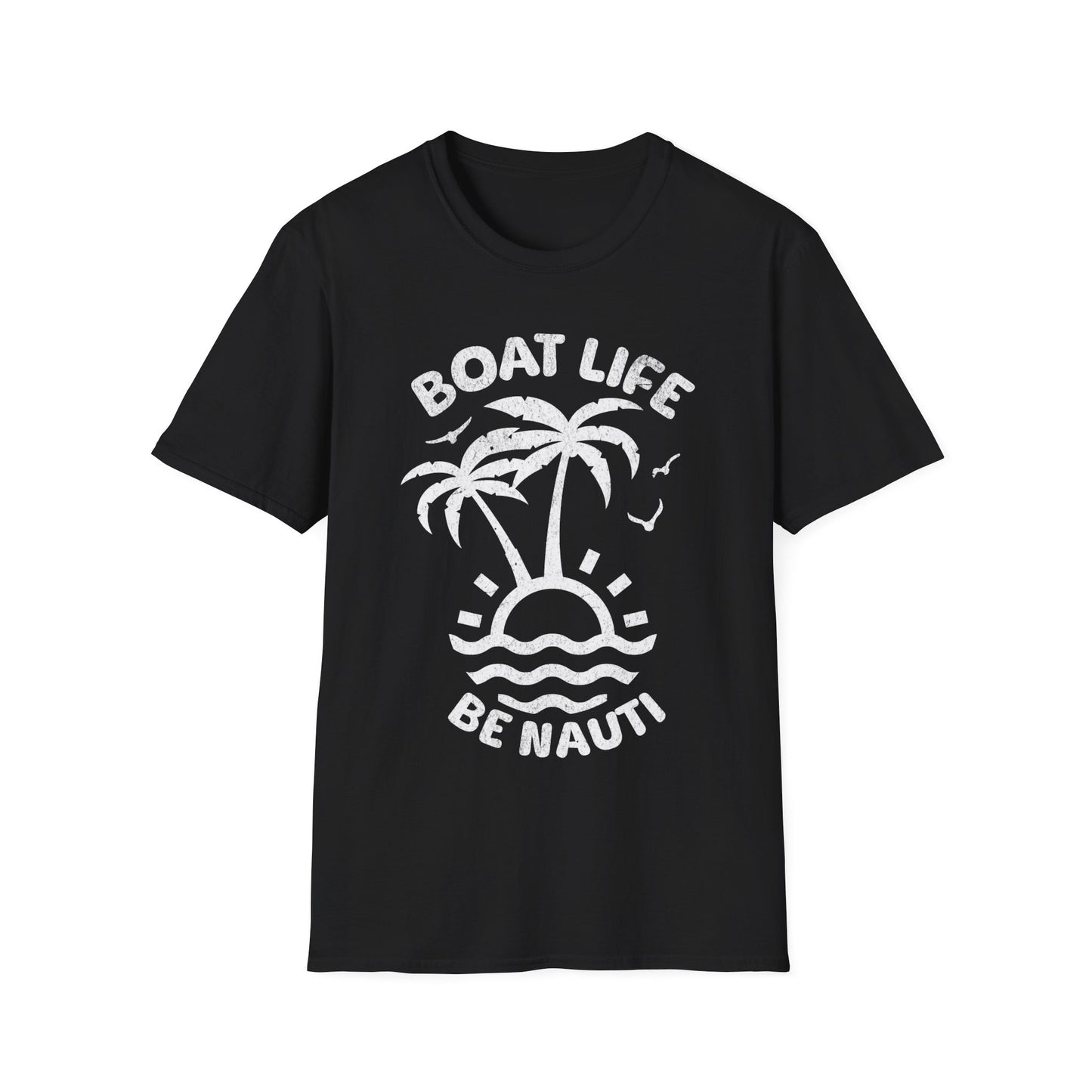 Boat Life Be Nauti Unisex Softstyle T-Shirt