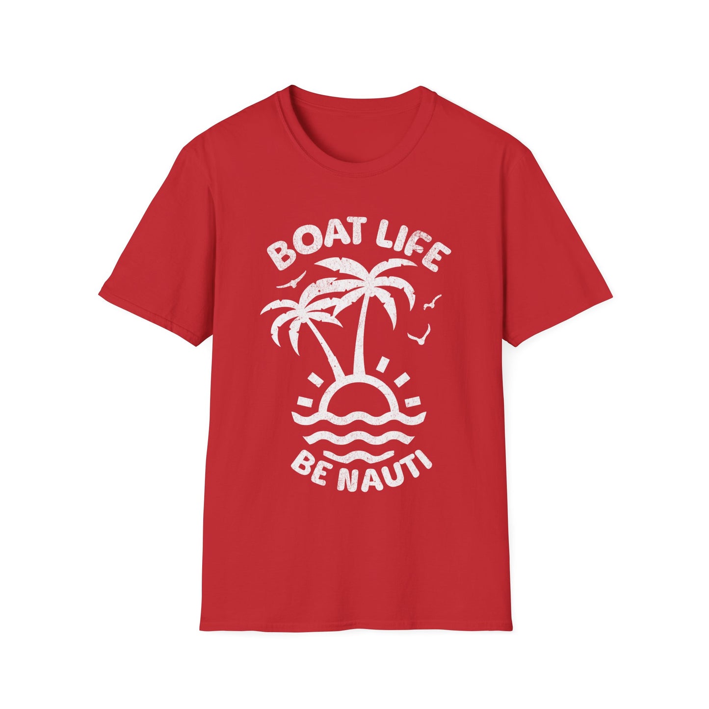 Boat Life Be Nauti Unisex Softstyle T-Shirt