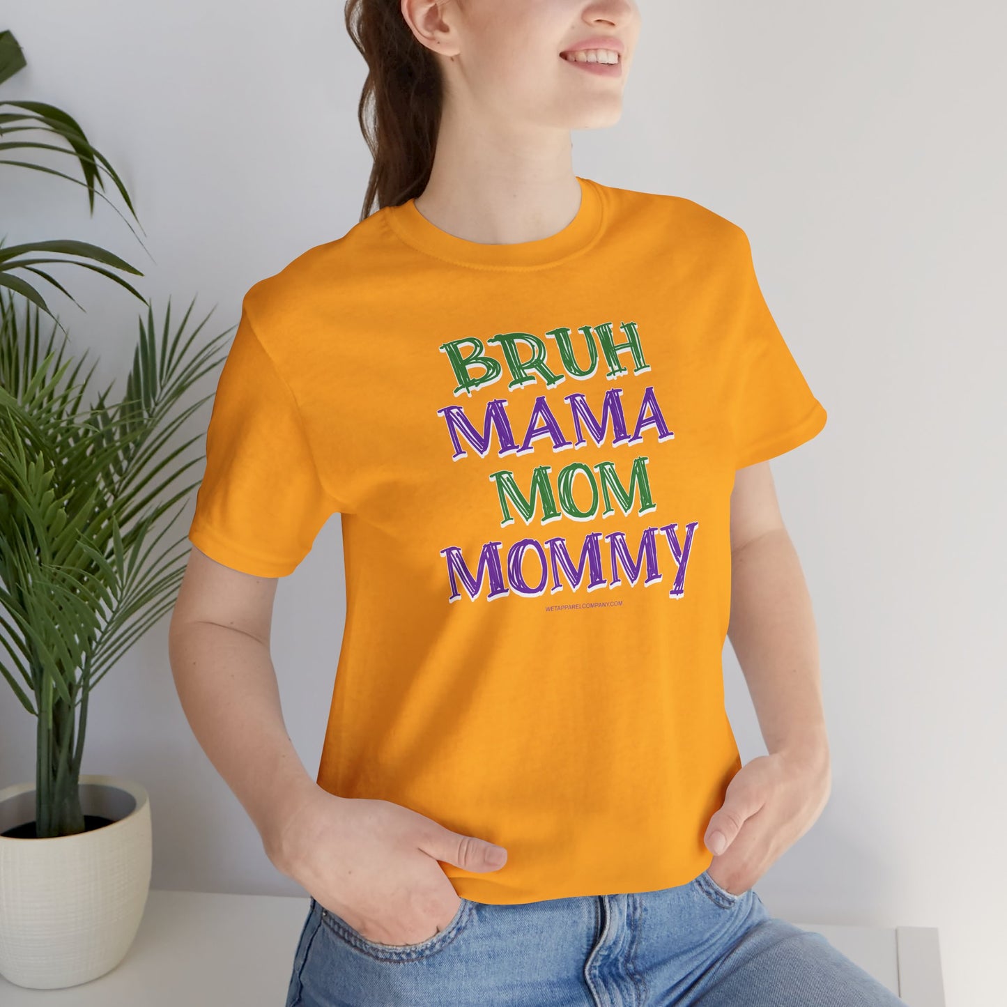 Funny Bruh Mom Unisex Jersey T-Shirt for Fun Occasions, Happy Events, Gift for Her, Ladies Top, Humorous Shirt
