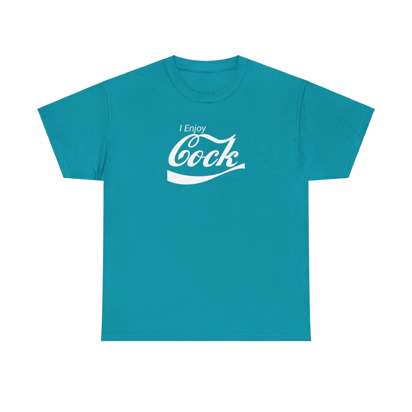 I Enjoy Cock T-Shirt (Heavy)