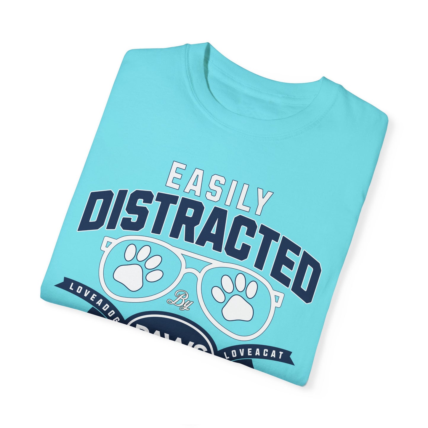 Cat & Dog Lover Garment-Dyed T-shirt - Easily Distracted Design