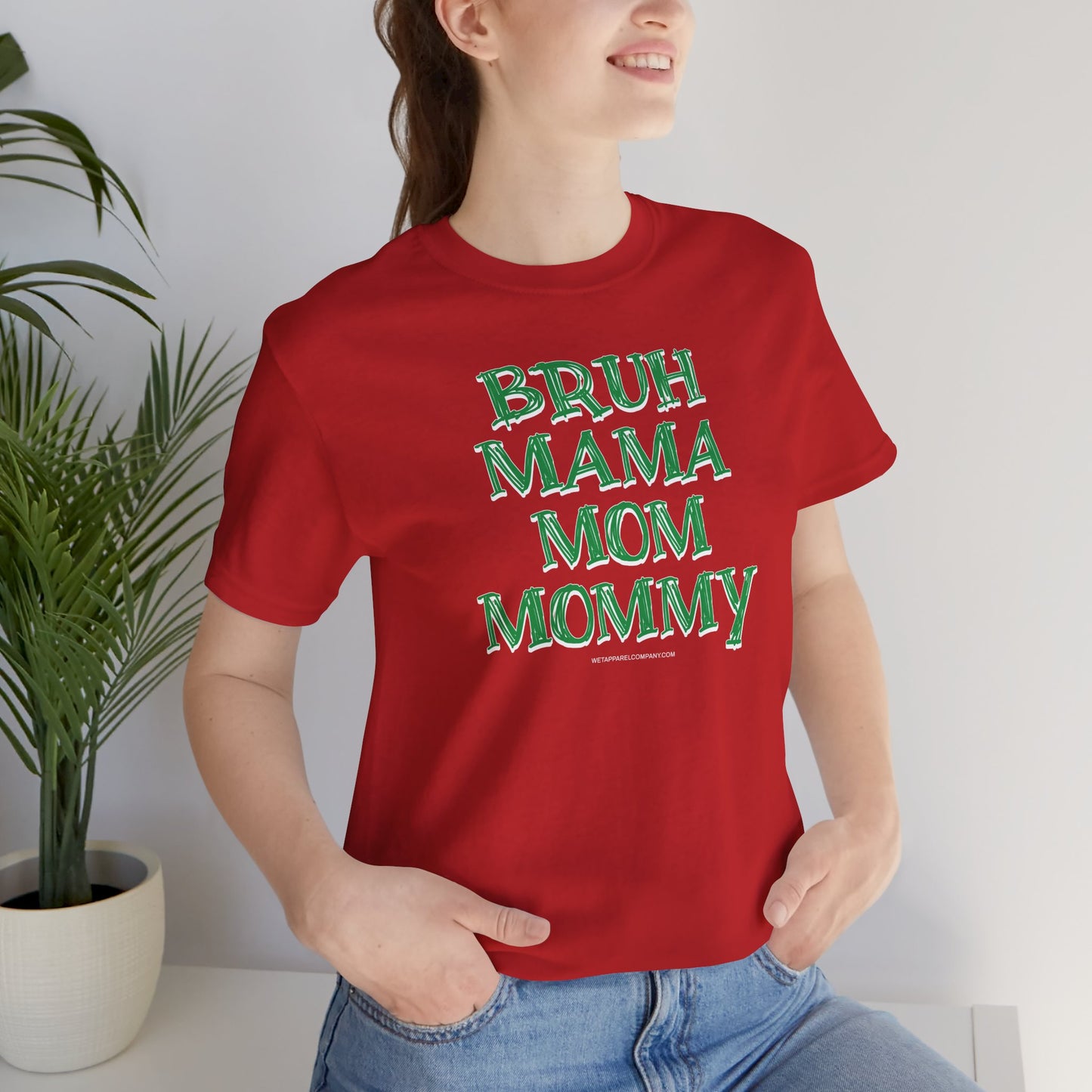 Funny Bruh Mom Unisex Jersey T-Shirt for Fun Occasions, Happy Events, Gift for Her, Ladies Top, Humorous Shirt