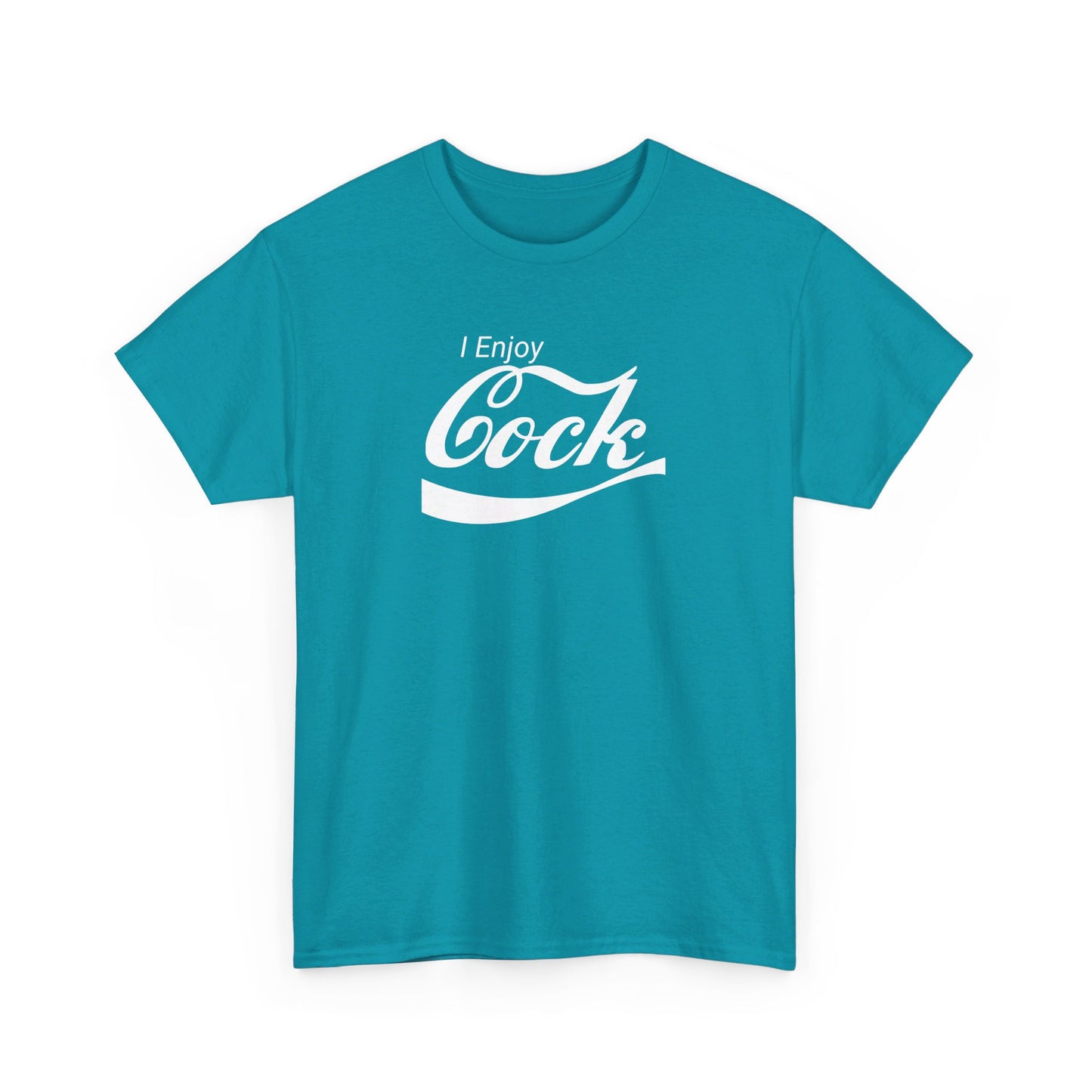 I Enjoy Cock T-Shirt (Heavy)