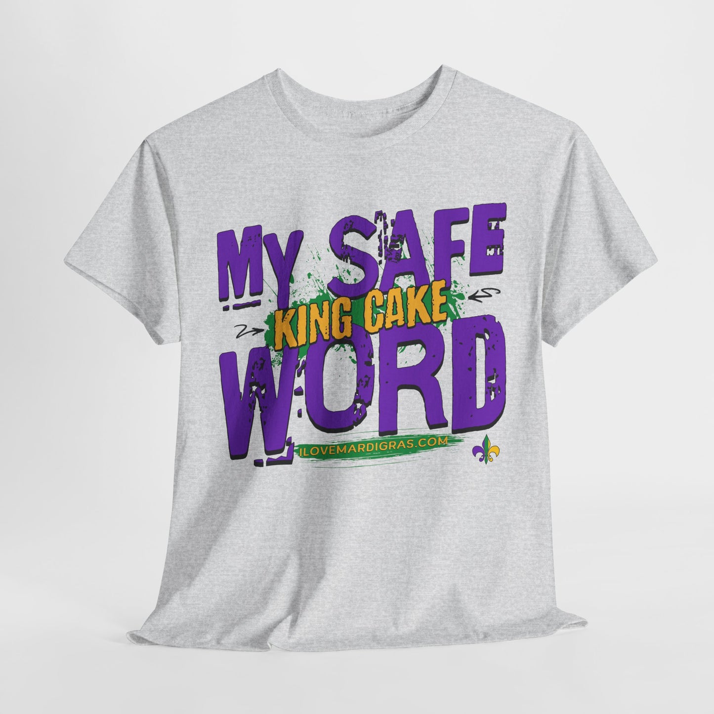 Mardi Gras "My Safe Word is King Cake"