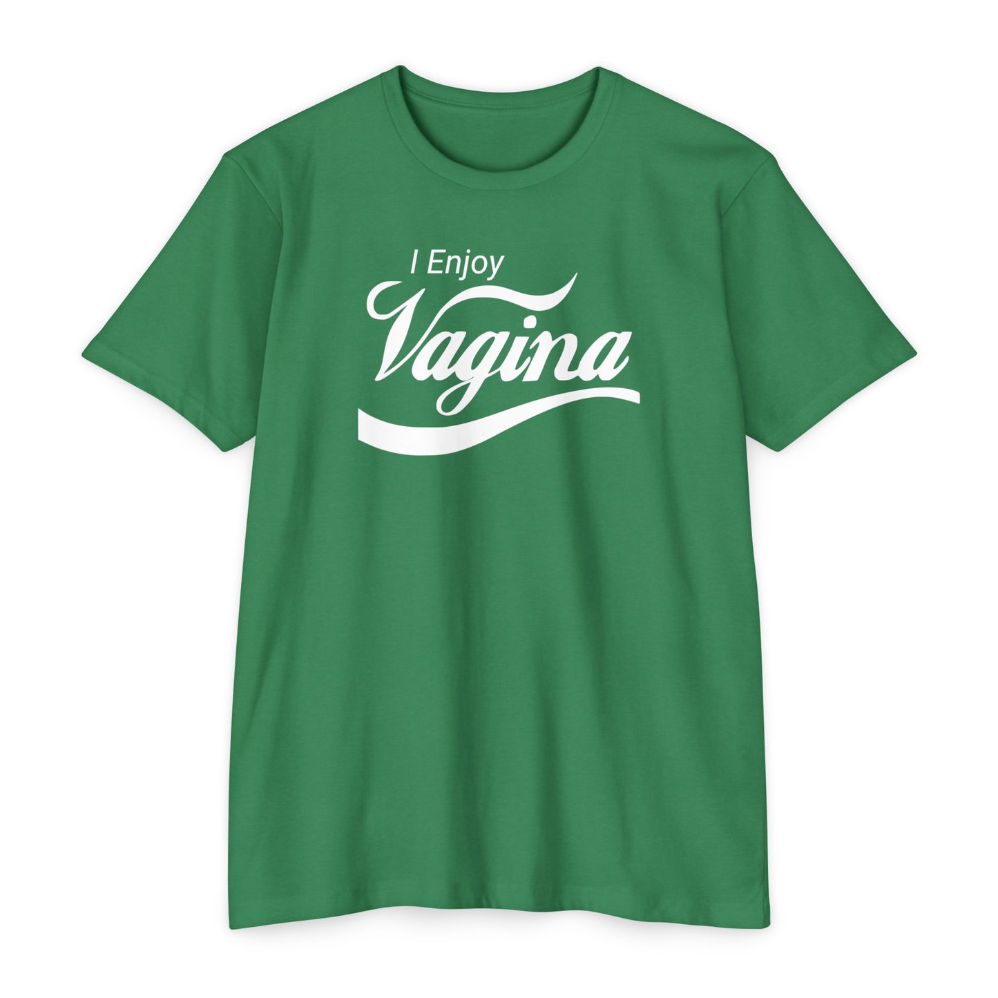 I Enjoy Vagina T-shirt 60/40