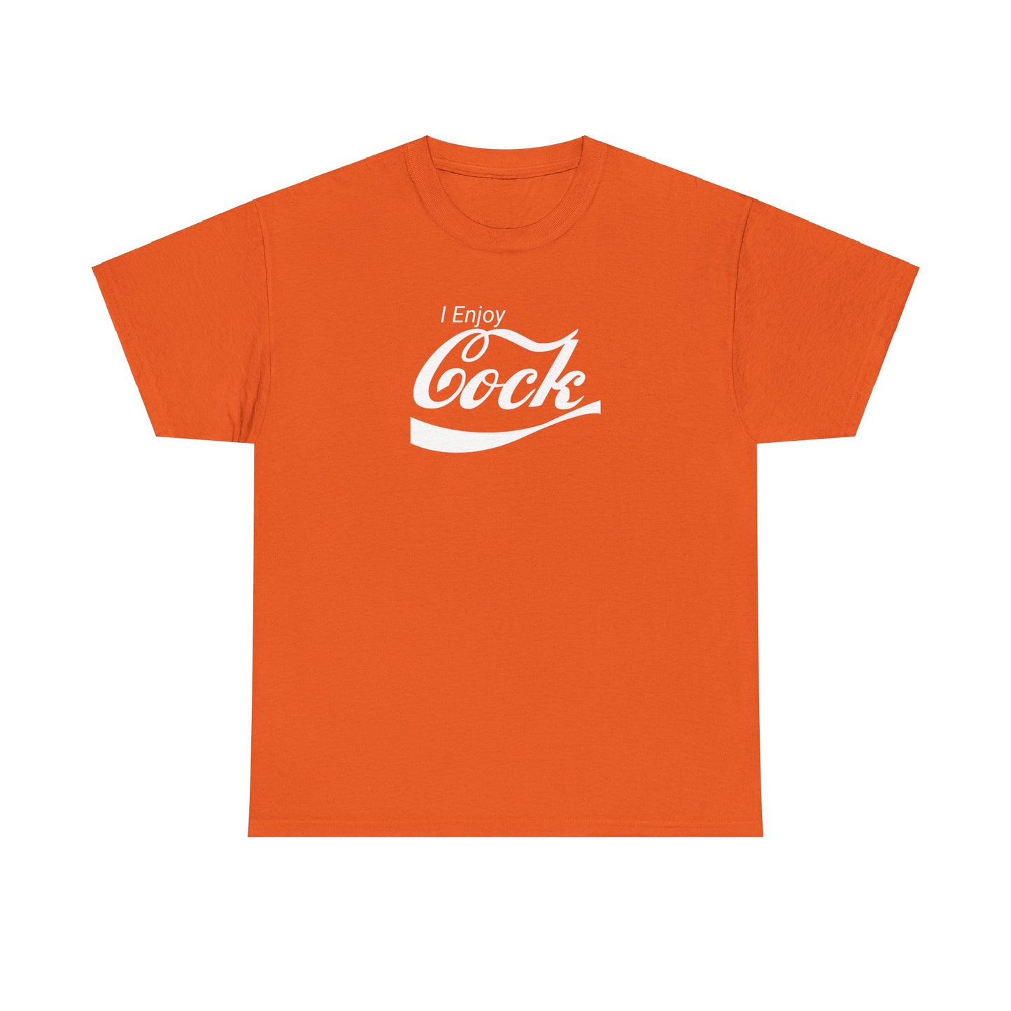 I Enjoy Cock T-Shirt (Heavy)