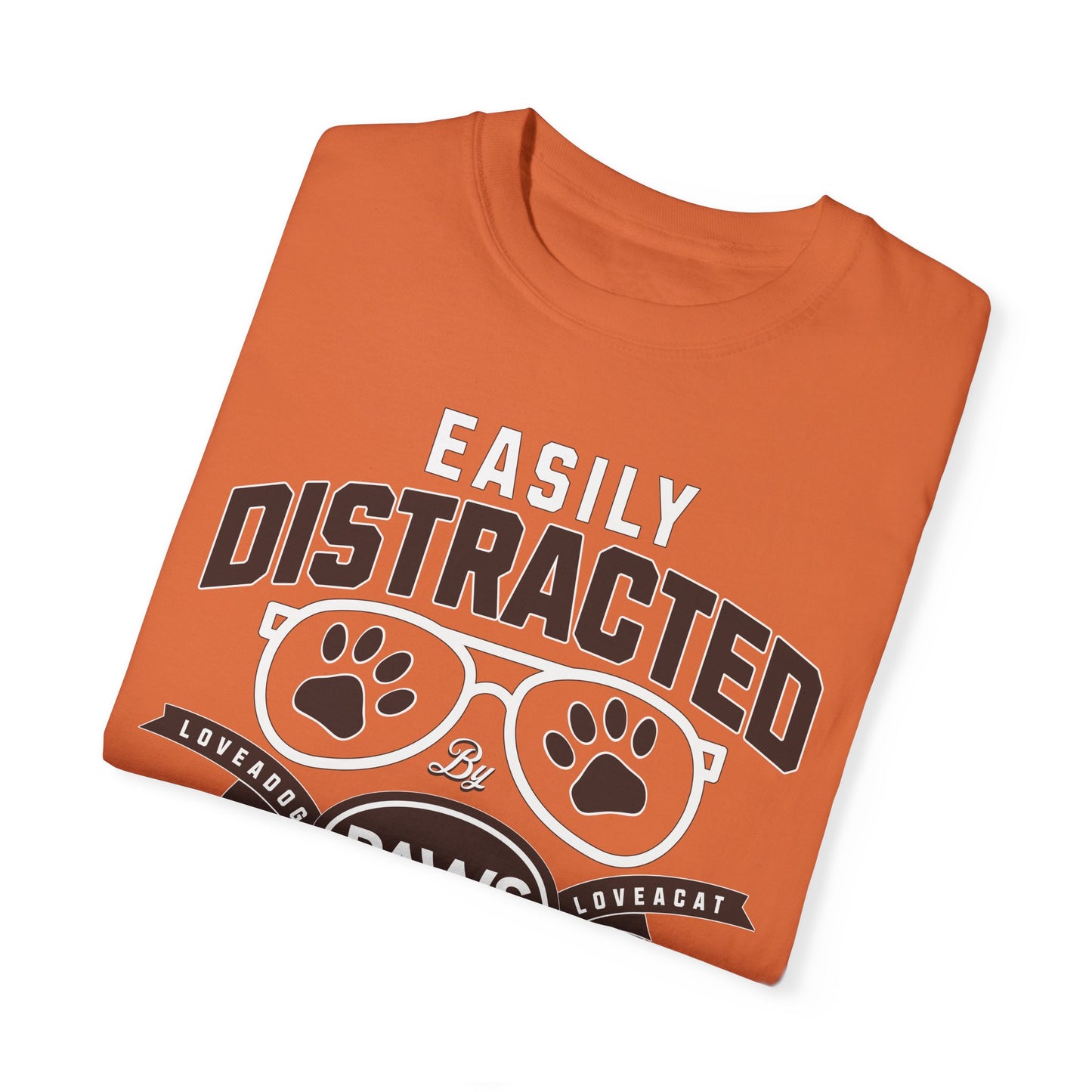 Cat & Dog Lover Garment-Dyed T-shirt - Easily Distracted Design