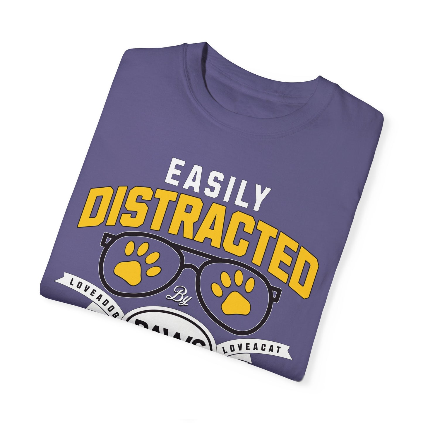 Cat & Dog Lover Garment-Dyed T-shirt - Easily Distracted Design