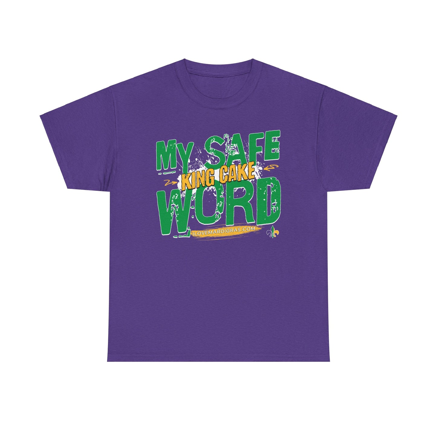 Mardi Gras "My Safe Word is King Cake"