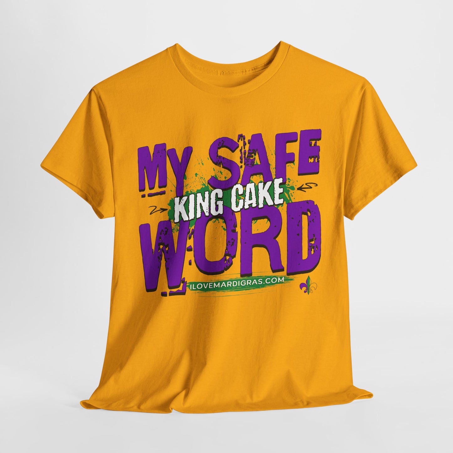 Mardi Gras "My Safe Word is King Cake"