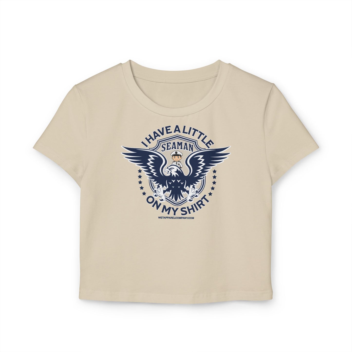 Crop Top Graphic Tee, I Have a Little Seamen on My Shirt Funny Quote Women's Baby Tee, Sarcastic Humor, Novelty Gift Shirt, Nautical Theme, Birthday