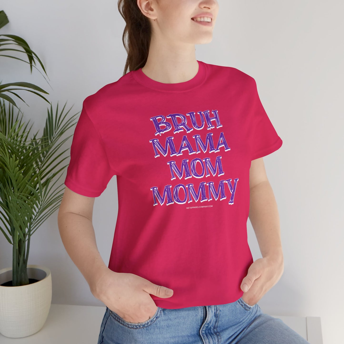 Funny Bruh Mom Unisex Jersey T-Shirt for Fun Occasions, Happy Events, Gift for Her, Ladies Top, Humorous Shirt