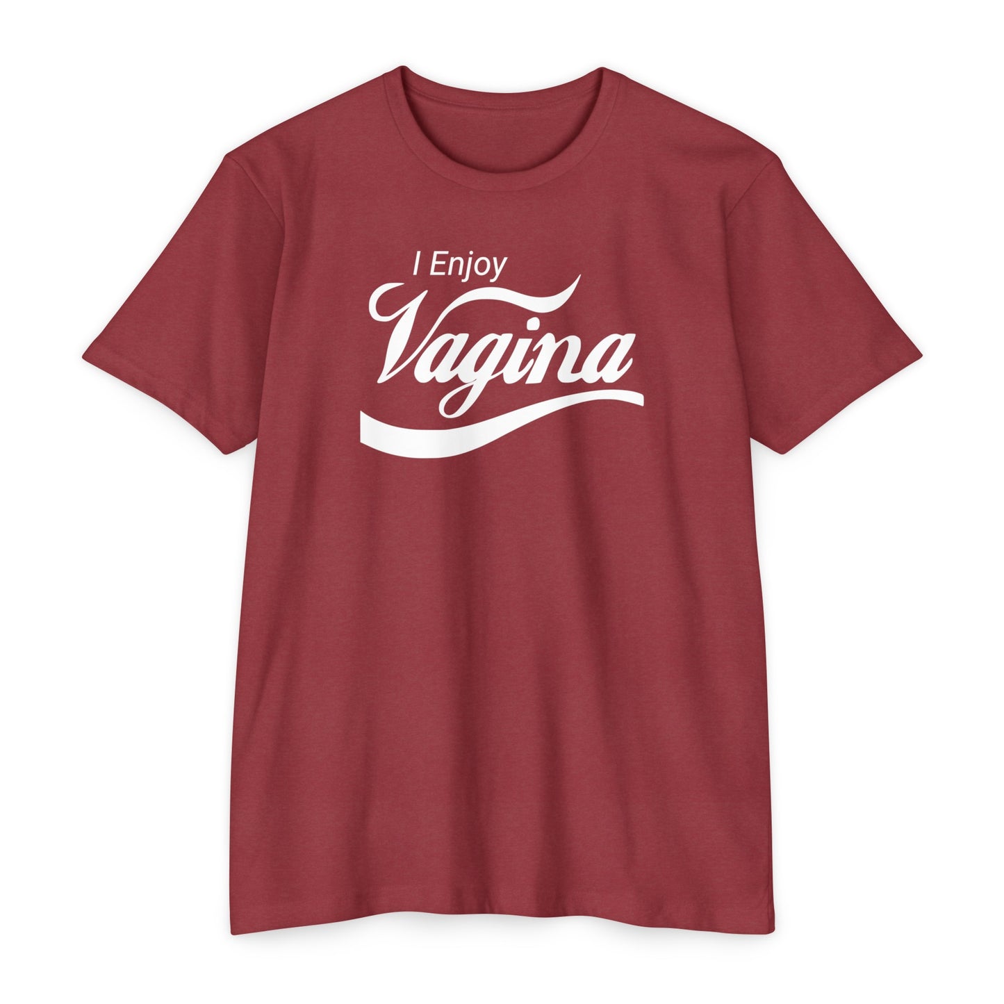 I Enjoy Vagina T-shirt 60/40