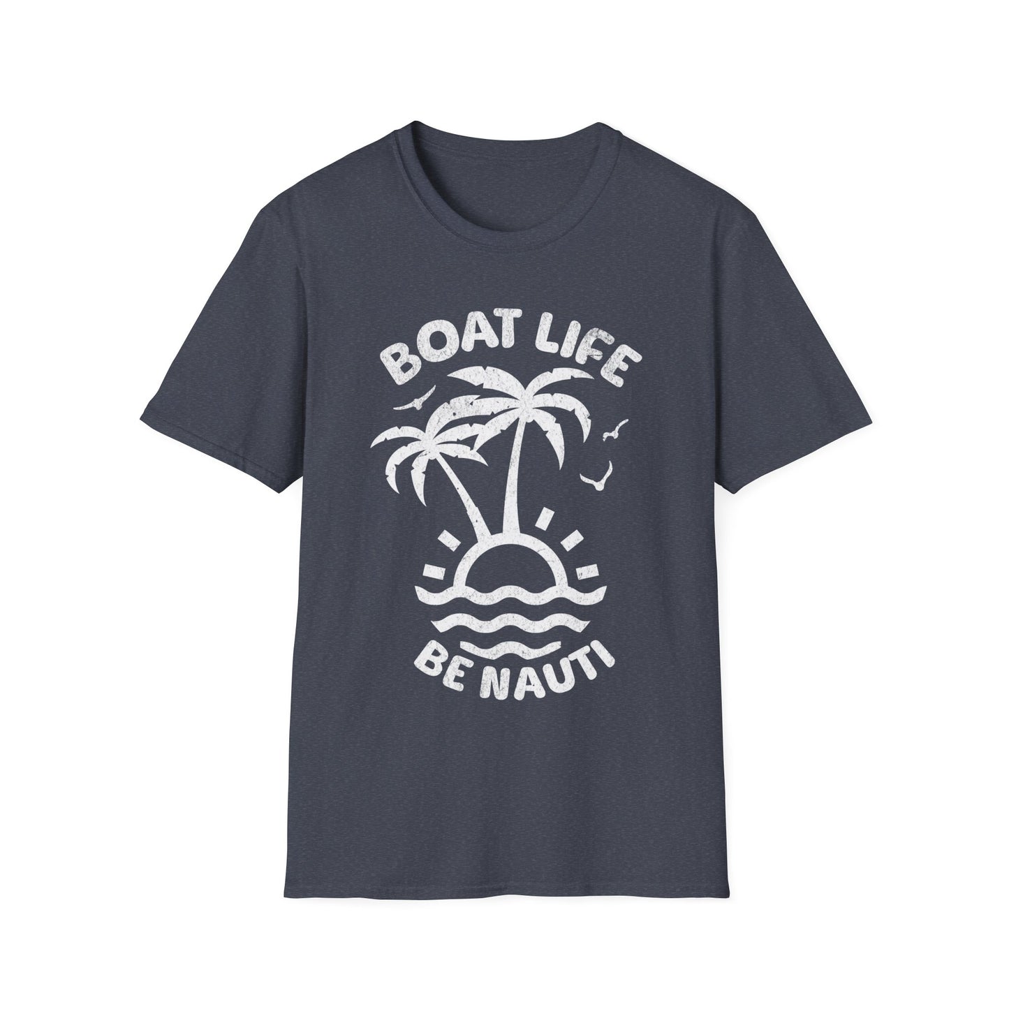Boat Life Be Nauti Unisex Softstyle T-Shirt