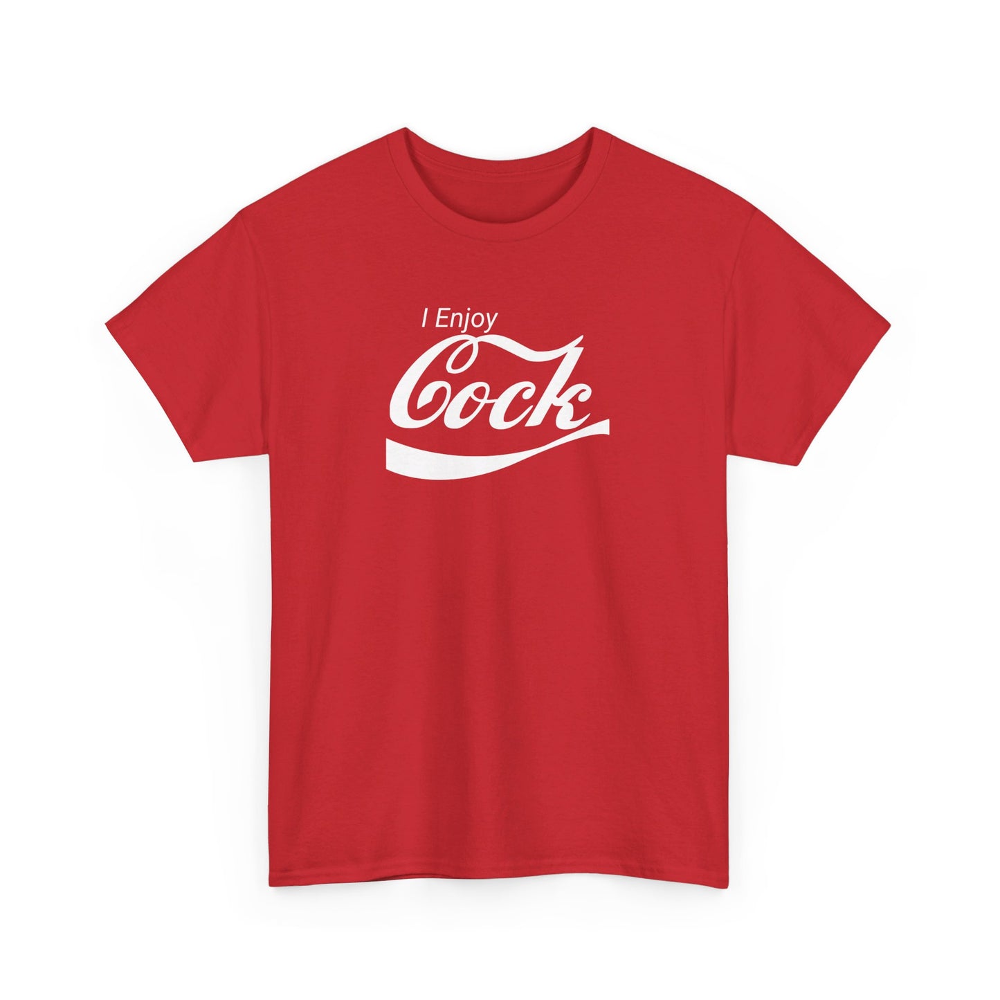I Enjoy Cock T-Shirt (Heavy)