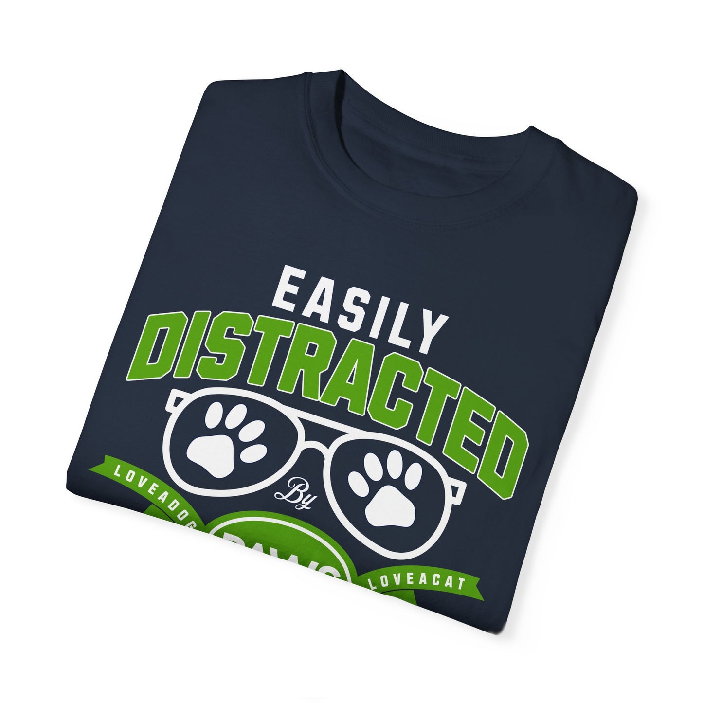 Cat & Dog Lover Garment-Dyed T-shirt - Easily Distracted Design