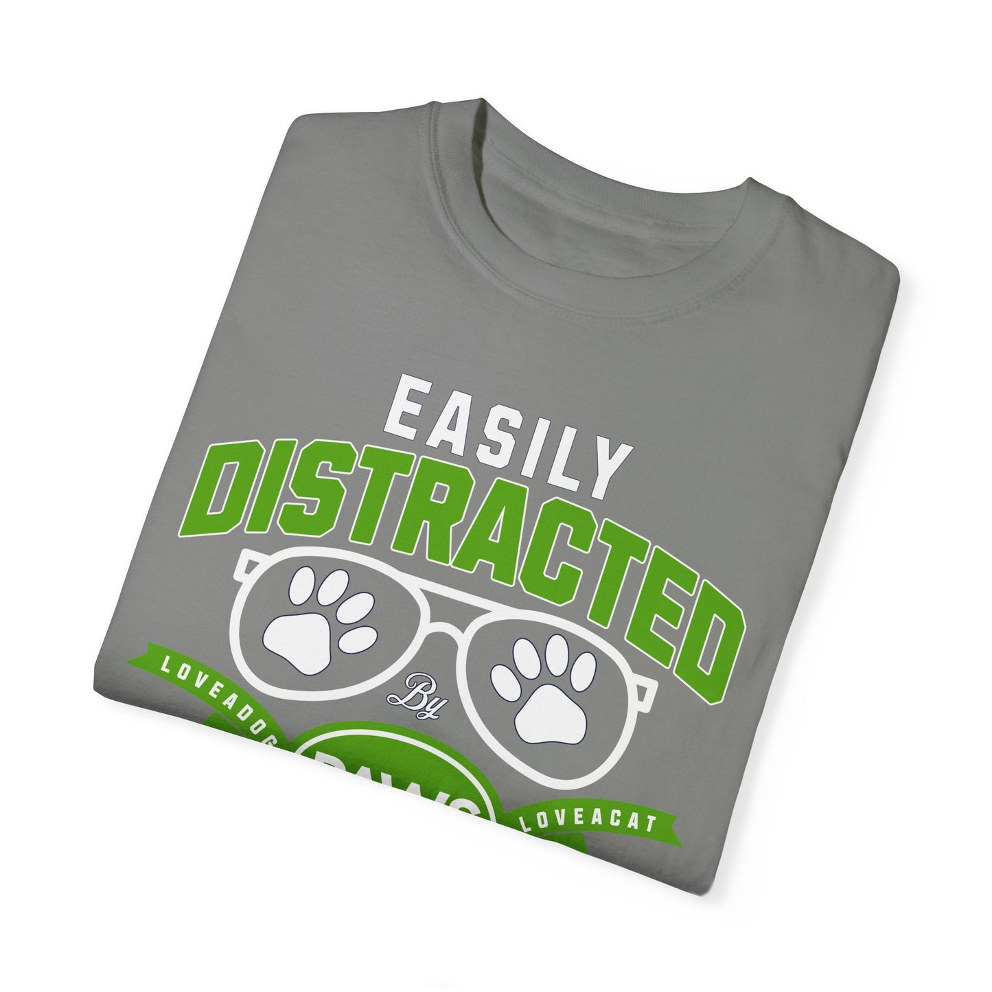 Cat & Dog Lover Garment-Dyed T-shirt - Easily Distracted Design
