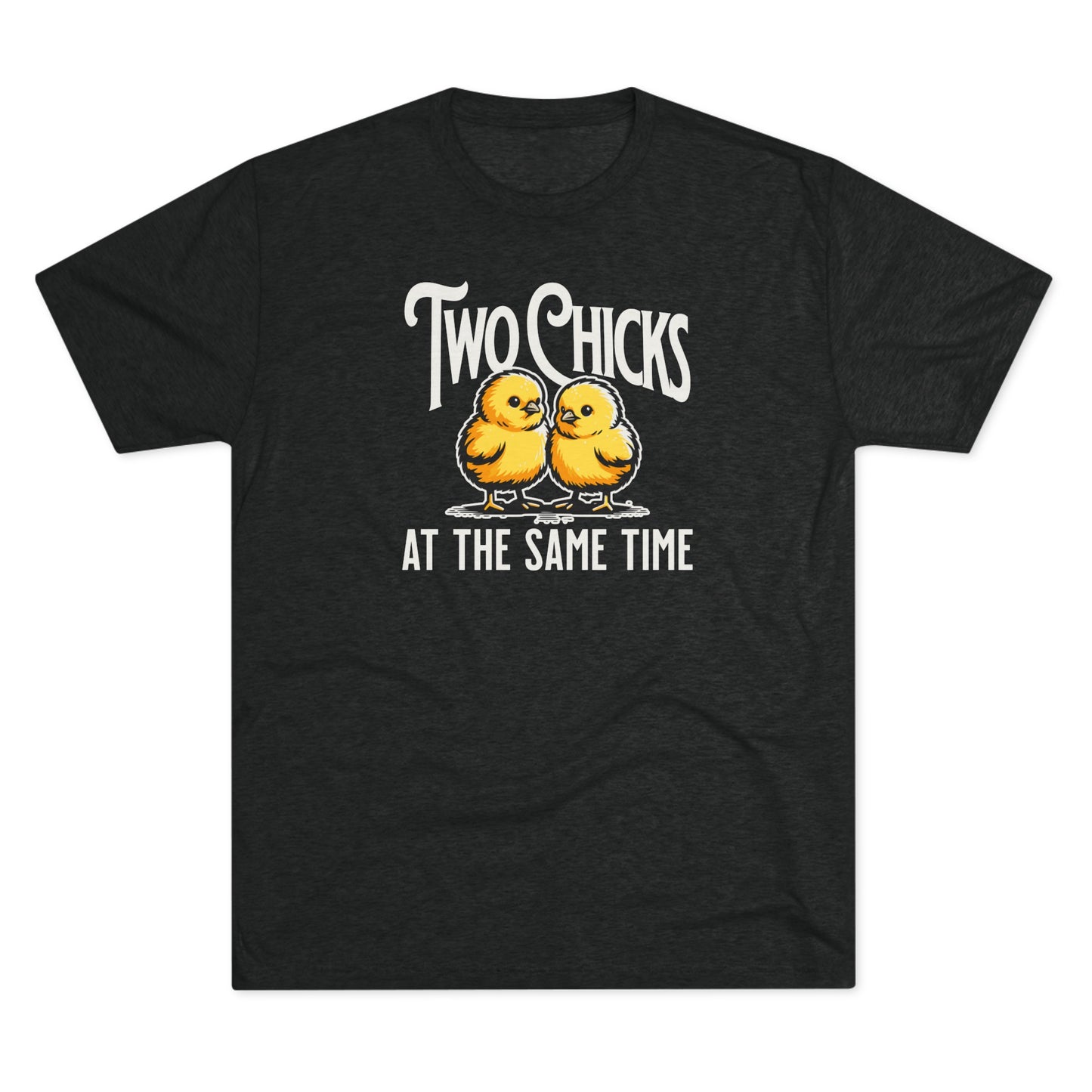 Unisex Tri-Blend Crew Tee Two Chicks (Lightweight)