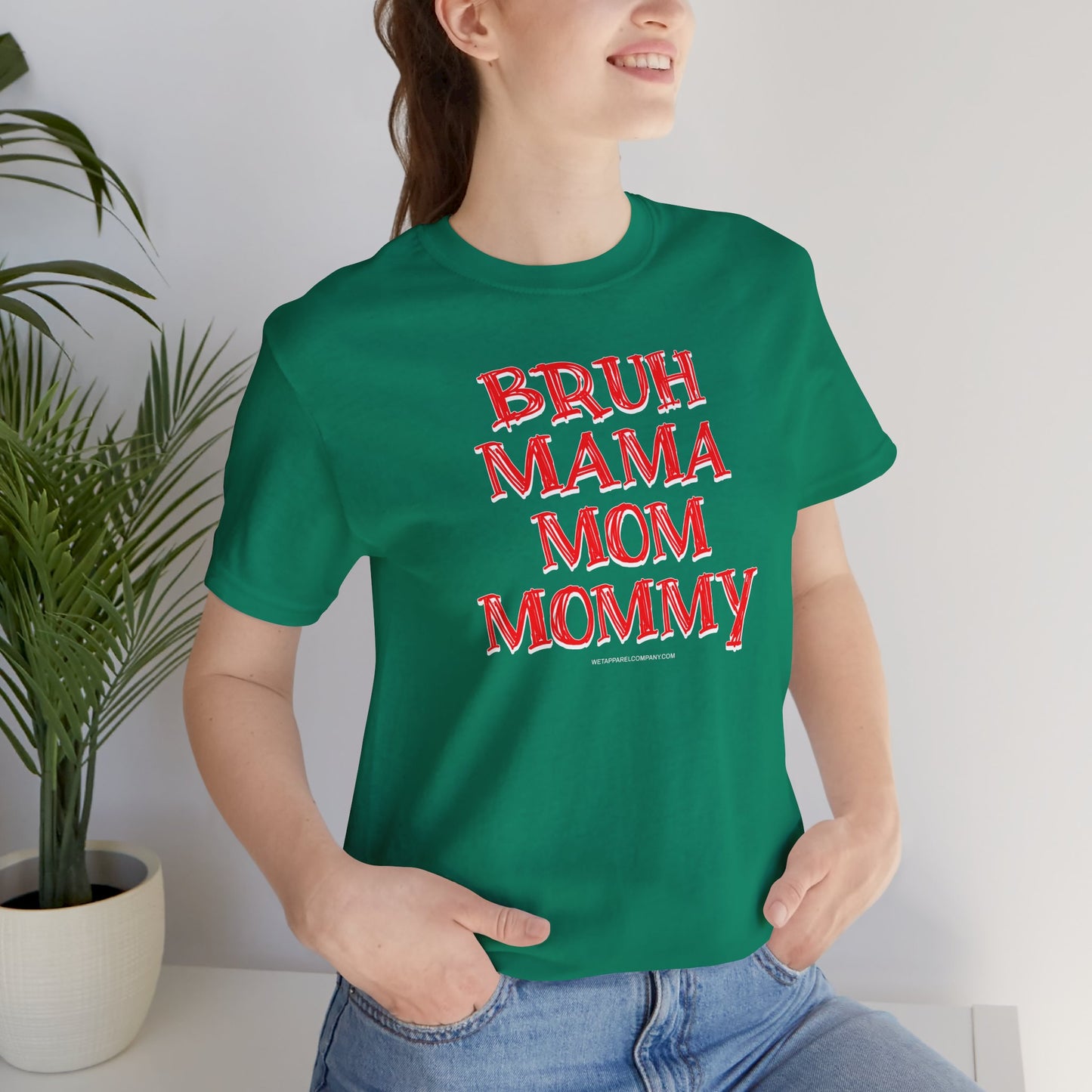 Funny Bruh Mom Unisex Jersey T-Shirt for Fun Occasions, Happy Events, Gift for Her, Ladies Top, Humorous Shirt