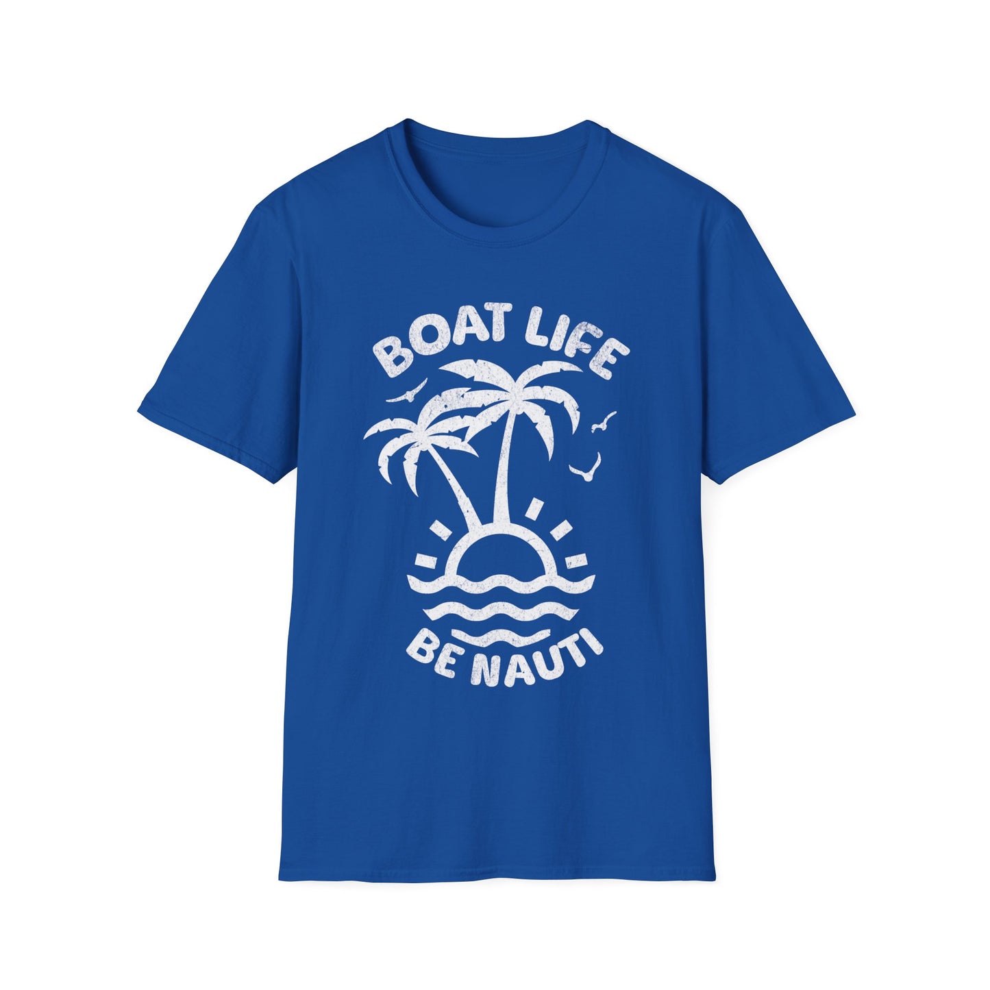 Boat Life Be Nauti Unisex Softstyle T-Shirt