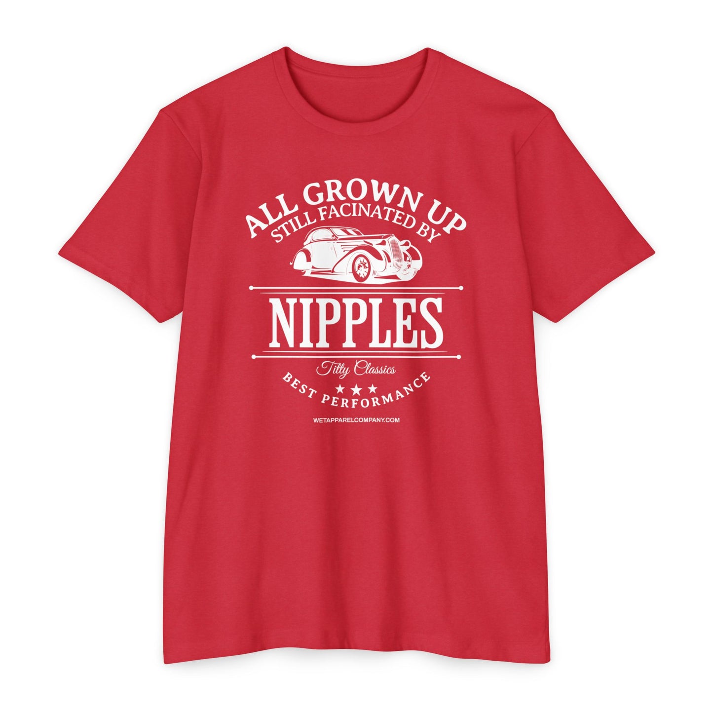 All Grown Up Still Fascinated by Nipples T-shirt