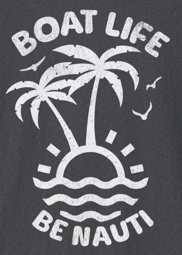 Boat Life Be nauti