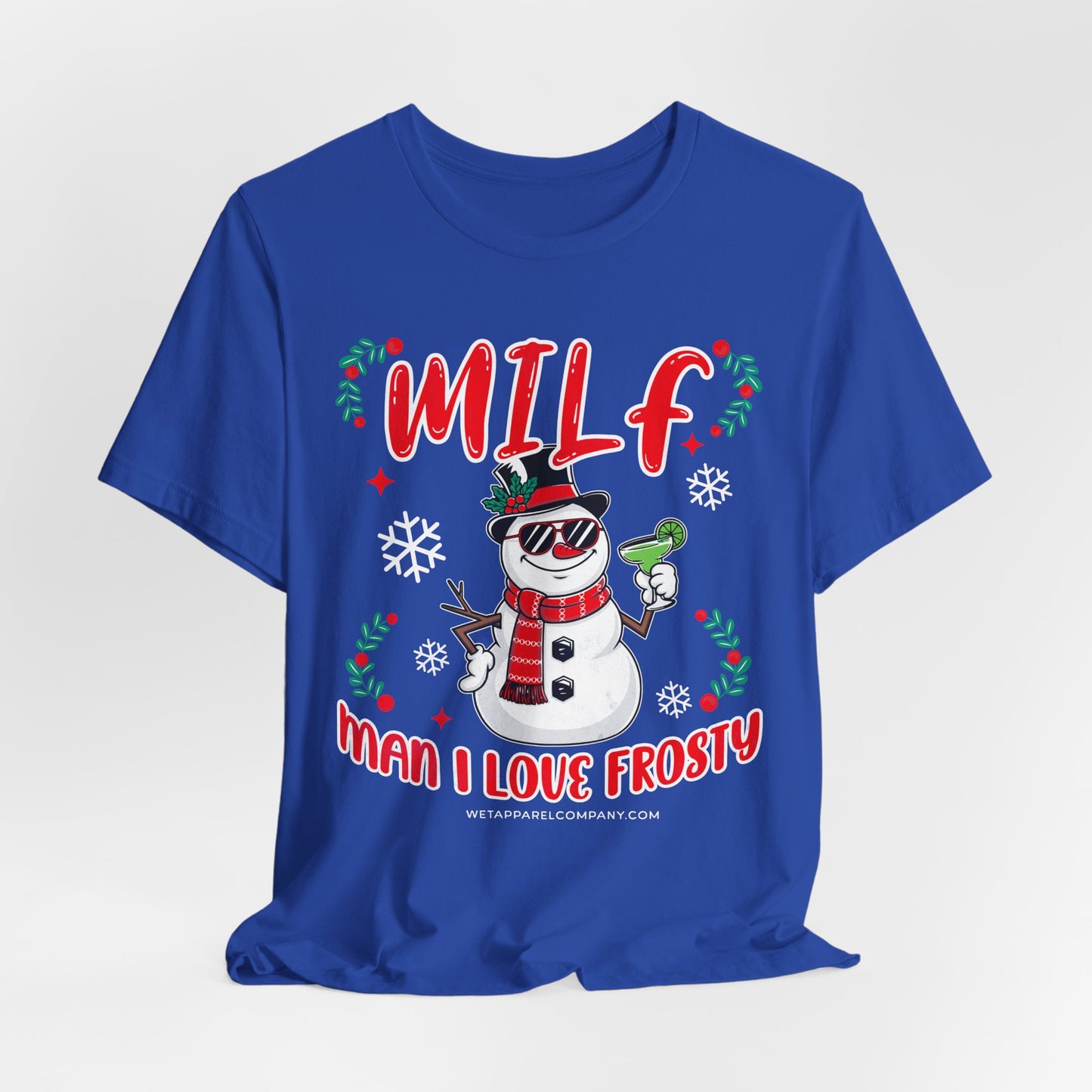 MILF (Man I Love Frosty) Christmas T-Shirt — Funny Snowman Holiday Tee