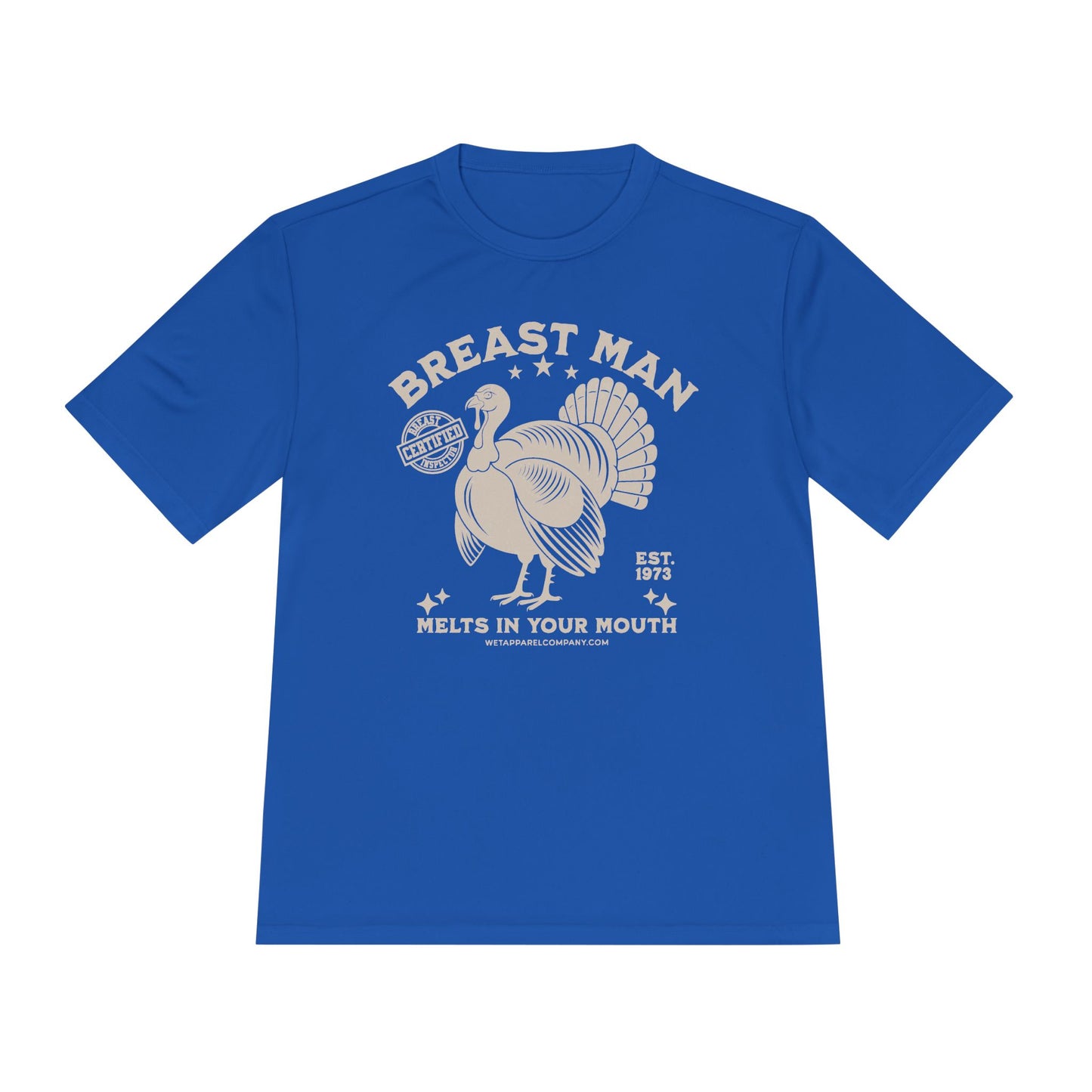 Funny Turkey Men's Moisture Wicking Tee - 'Breast Man' Quote for Bars & Thanksgiving