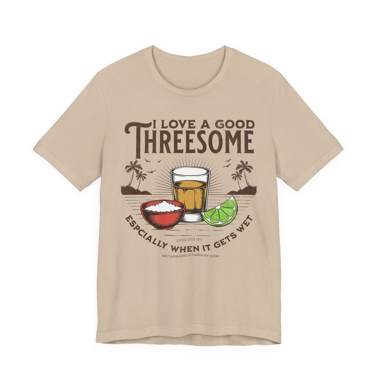 Funny Shot Glass Tee - "I Love a Good Threesome (Especially When It Gets Wet)" Cocktail T-Shirt