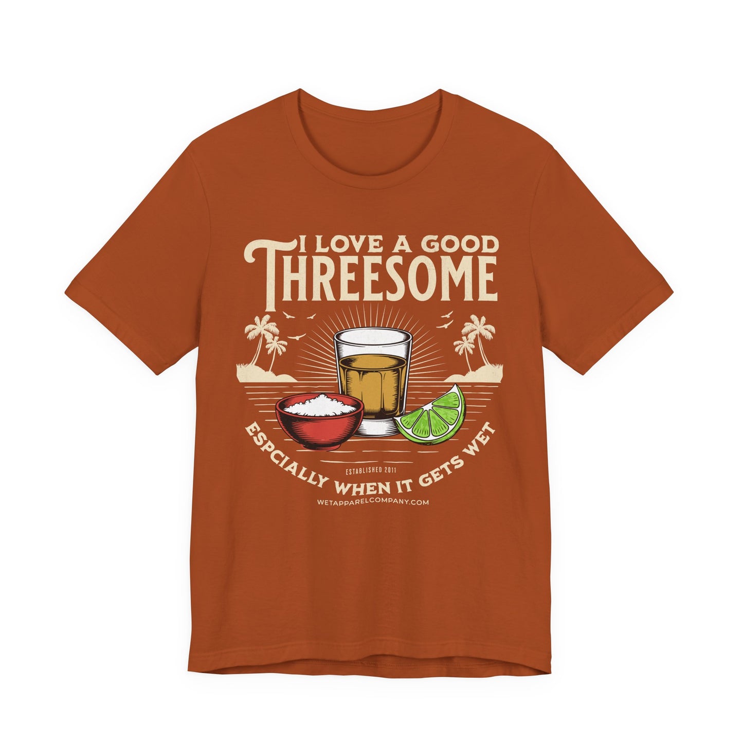 Funny Shot Glass Tee - "I Love a Good Threesome (Especially When It Gets Wet)" Cocktail T-Shirt