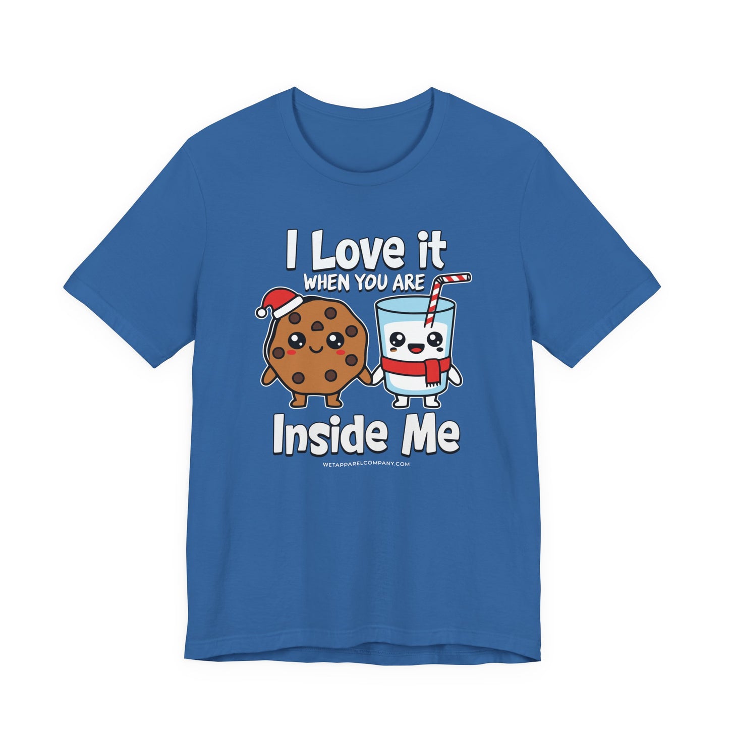 Cookie & Milk Holiday Funny Tee — "I Love It When You Are Inside Me"