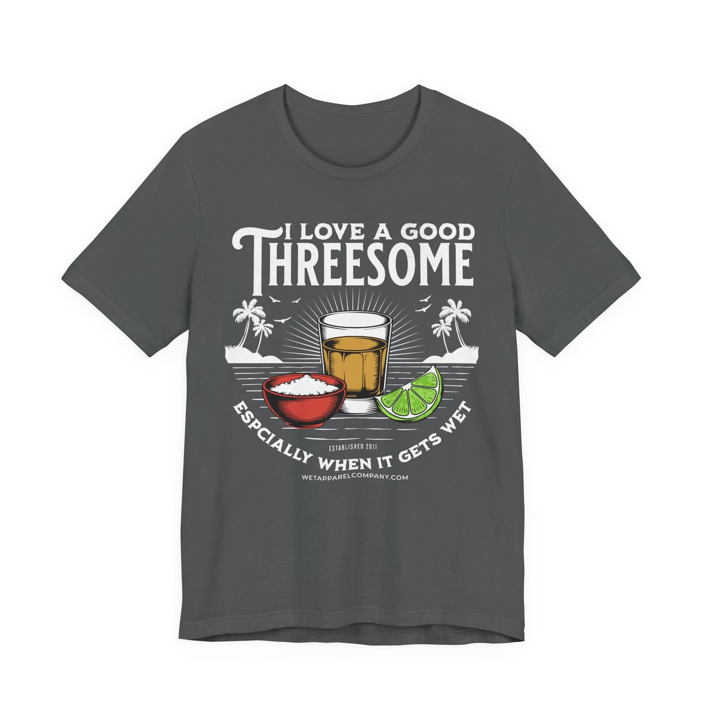 Funny Shot Glass Tee - "I Love a Good Threesome (Especially When It Gets Wet)" Cocktail T-Shirt