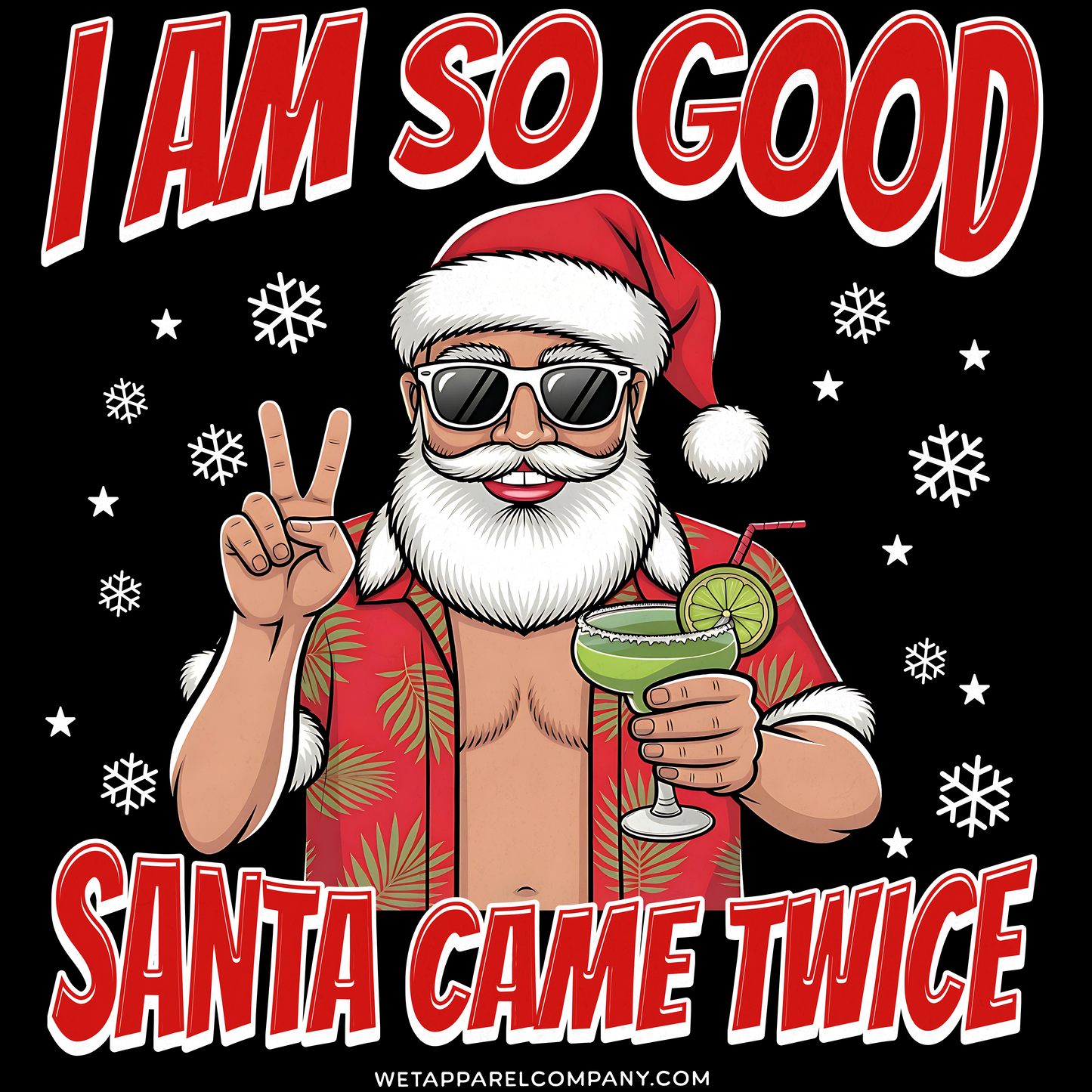 Funny Christmas T-Shirt "I Am So Good Santa Came Twice" — Retro Santa Holiday Tee