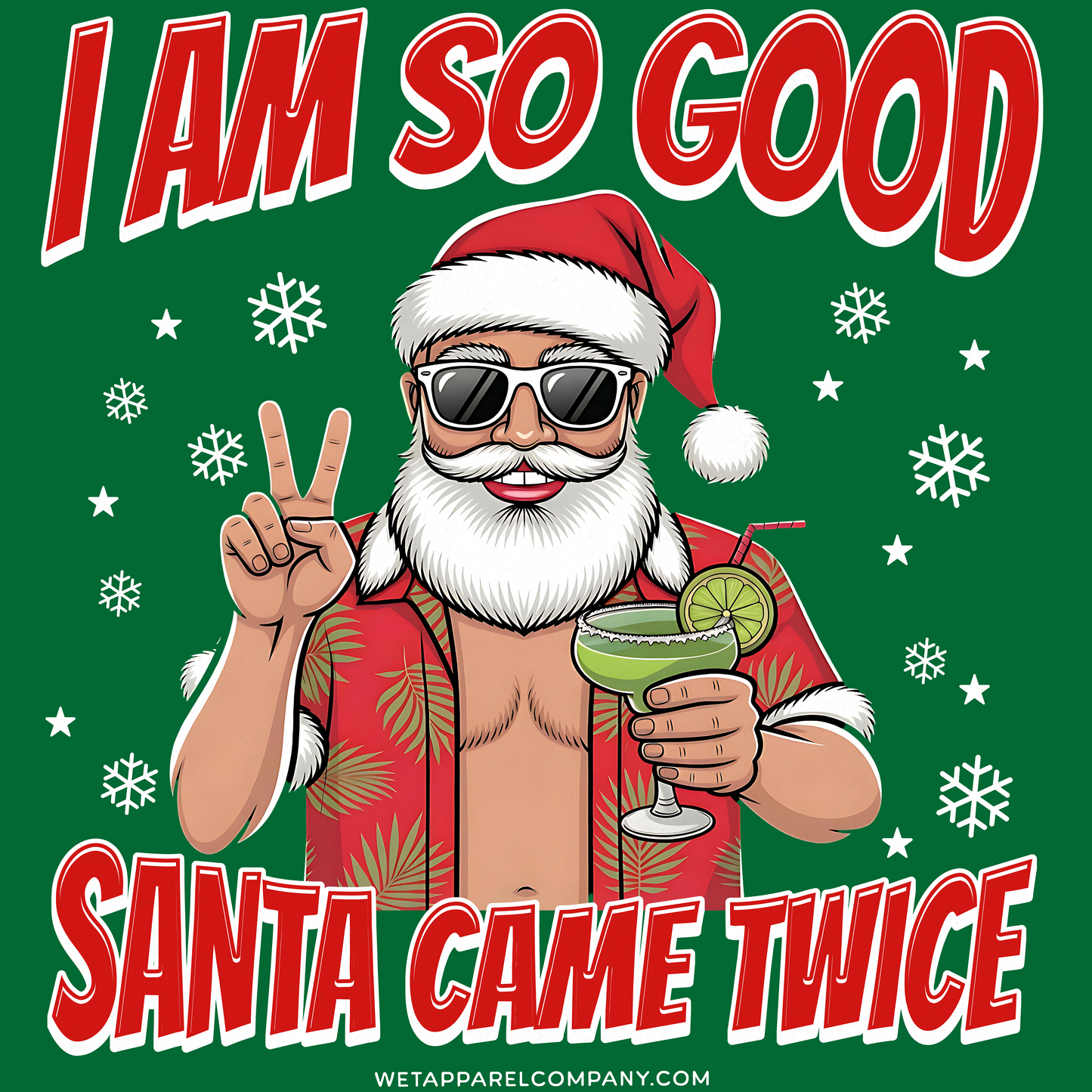 Funny Christmas T-Shirt "I Am So Good Santa Came Twice" — Retro Santa Holiday Tee