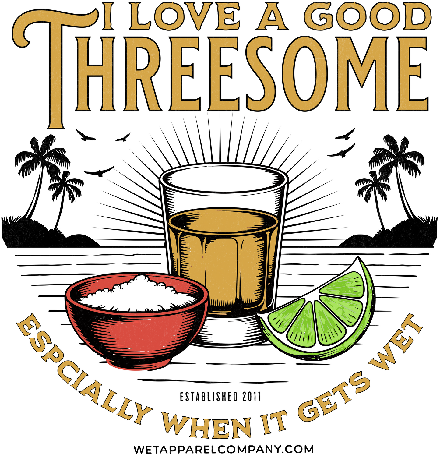 Funny Shot Glass Tee - "I Love a Good Threesome (Especially When It Gets Wet)" Cocktail T-Shirt