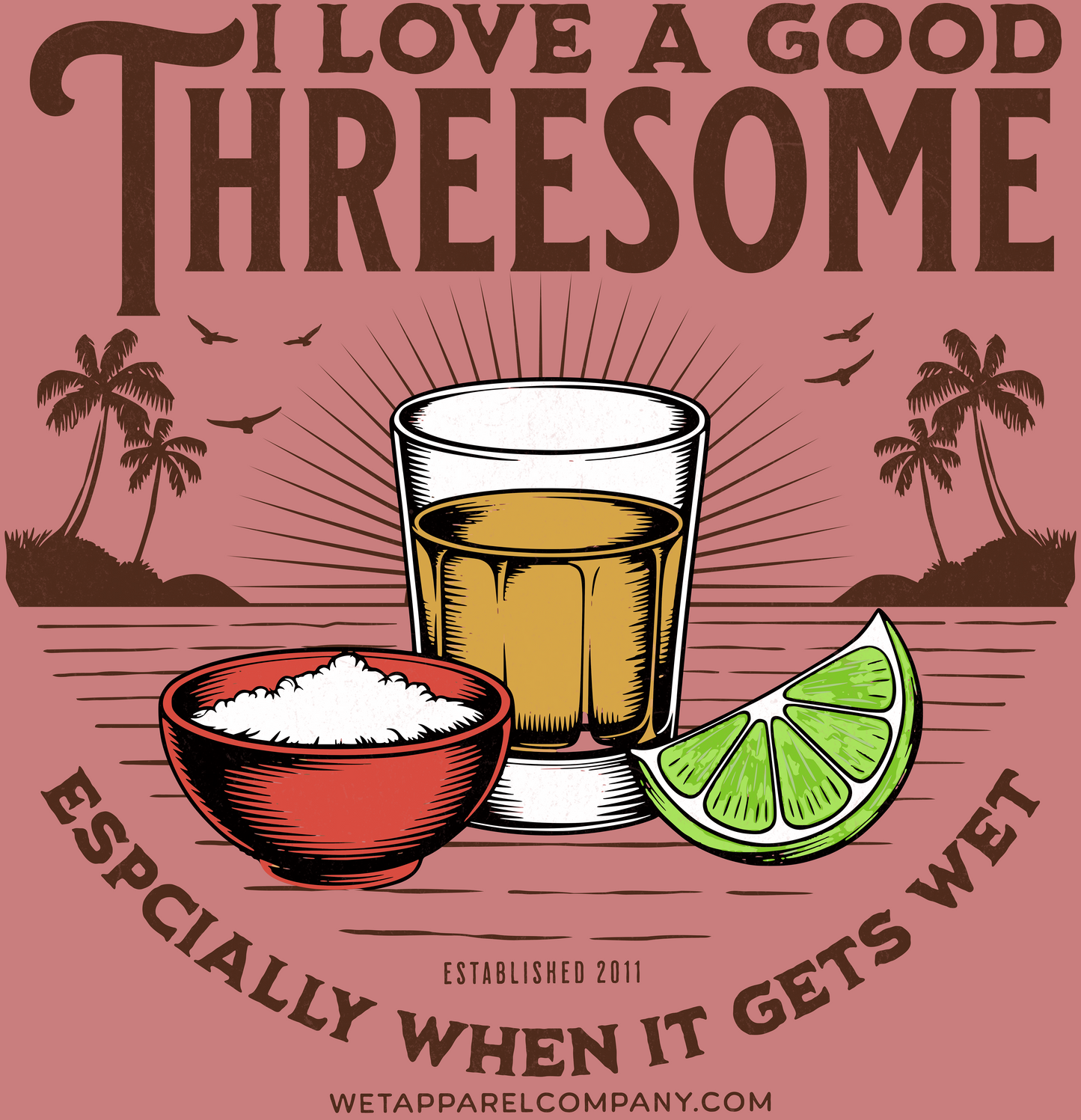 Funny Shot Glass Tee - "I Love a Good Threesome (Especially When It Gets Wet)" Cocktail T-Shirt