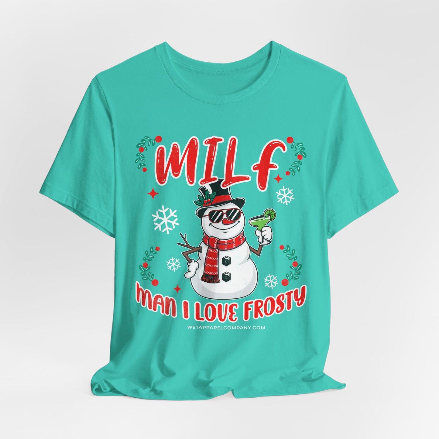 MILF (Man I Love Frosty) Christmas T-Shirt — Funny Snowman Holiday Tee