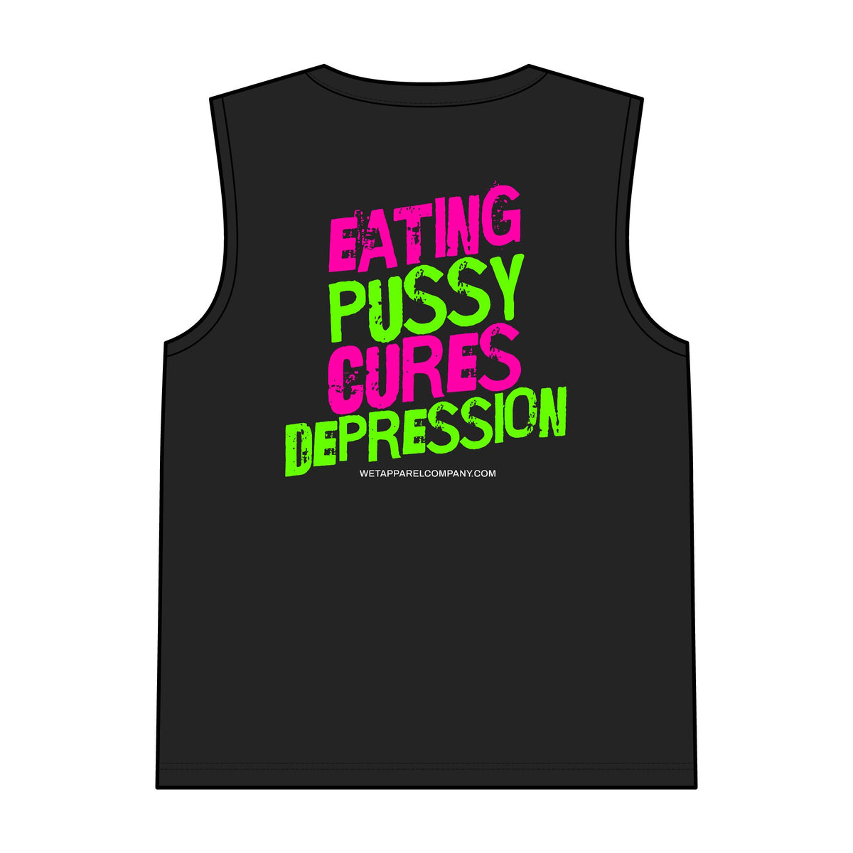 Eating Pussy Cures Depression Men Muscle Tank (2 Sided)