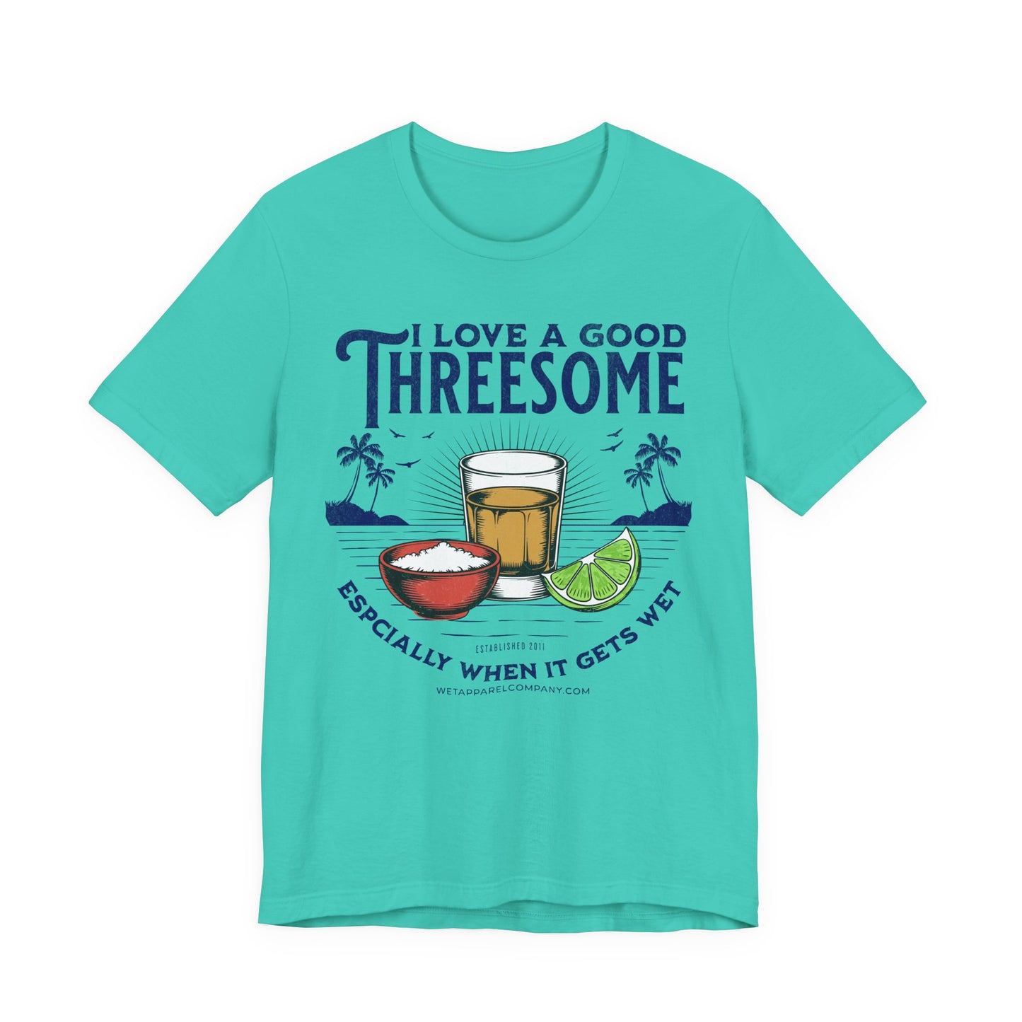 Funny Shot Glass Tee - "I Love a Good Threesome (Especially When It Gets Wet)" Cocktail T-Shirt
