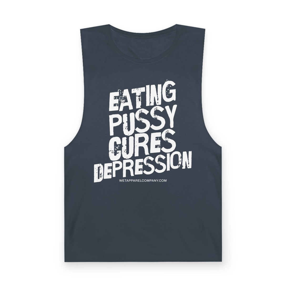 Provocative Graphic Tank — "Eating Pussy Cures Depression" Double Sided Text