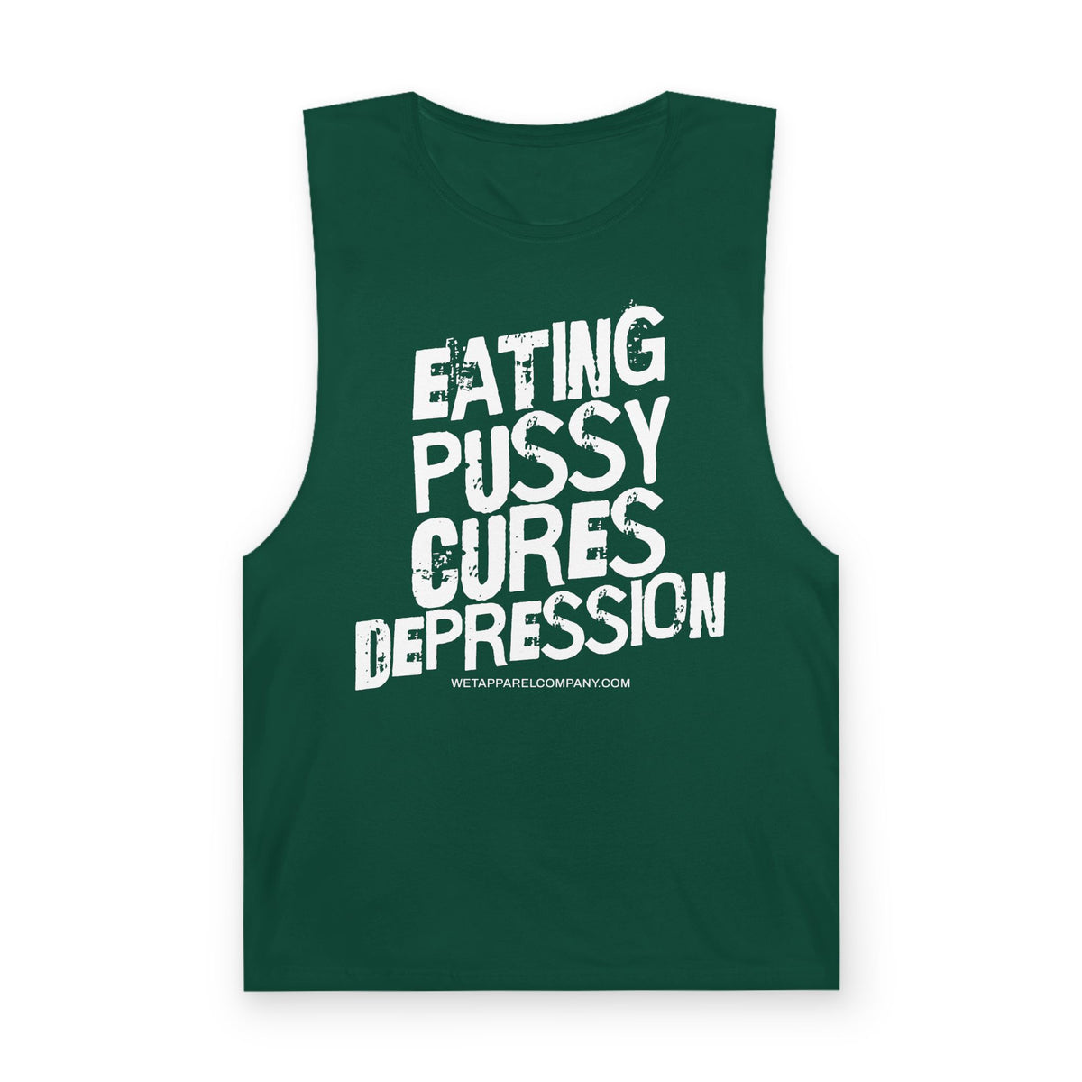Provocative Graphic Tank — "Eating Pussy Cures Depression" Double Sided Text