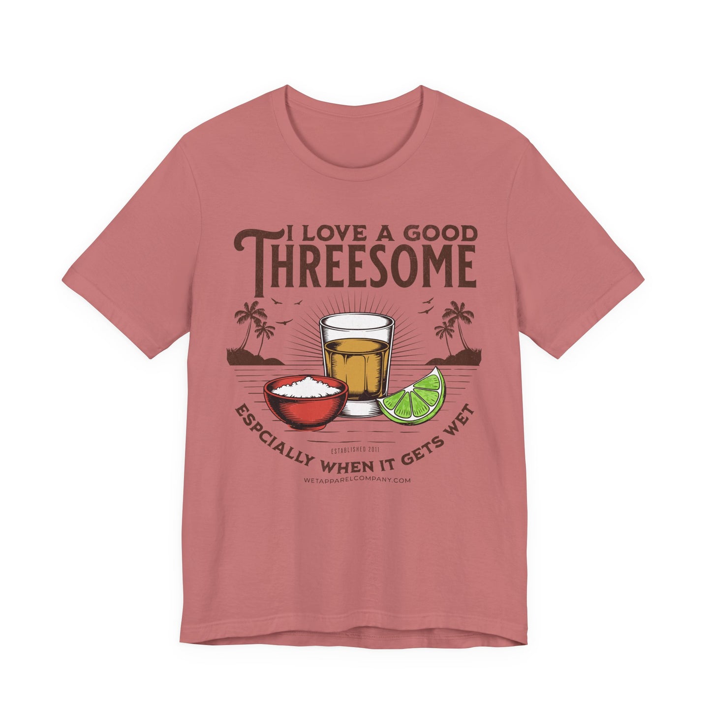 Funny Shot Glass Tee - "I Love a Good Threesome (Especially When It Gets Wet)" Cocktail T-Shirt
