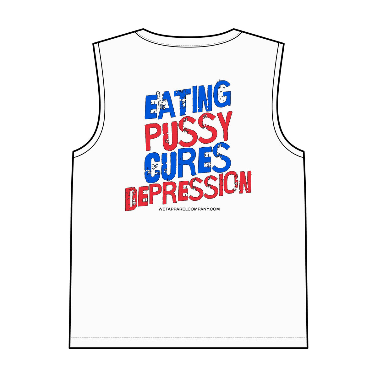 Eating Pussy Cures Depression Men Muscle Tank (2 Sided)