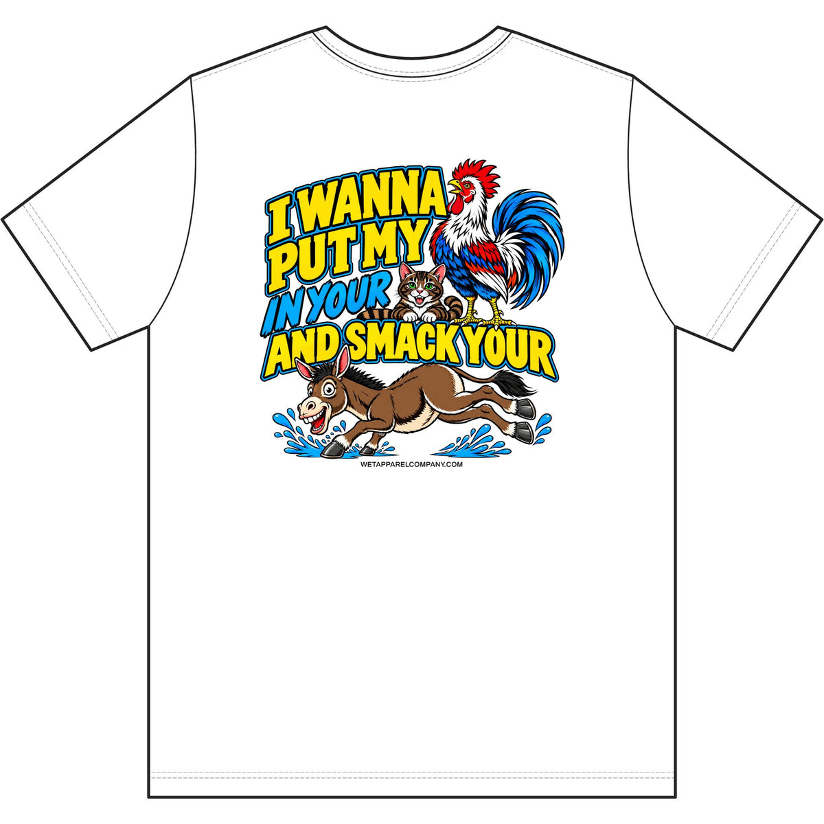 Funny Rooster & Donkey Graphic Mens T-Shirt — "I Wanna Put My...And Smack Your" Humor Tee