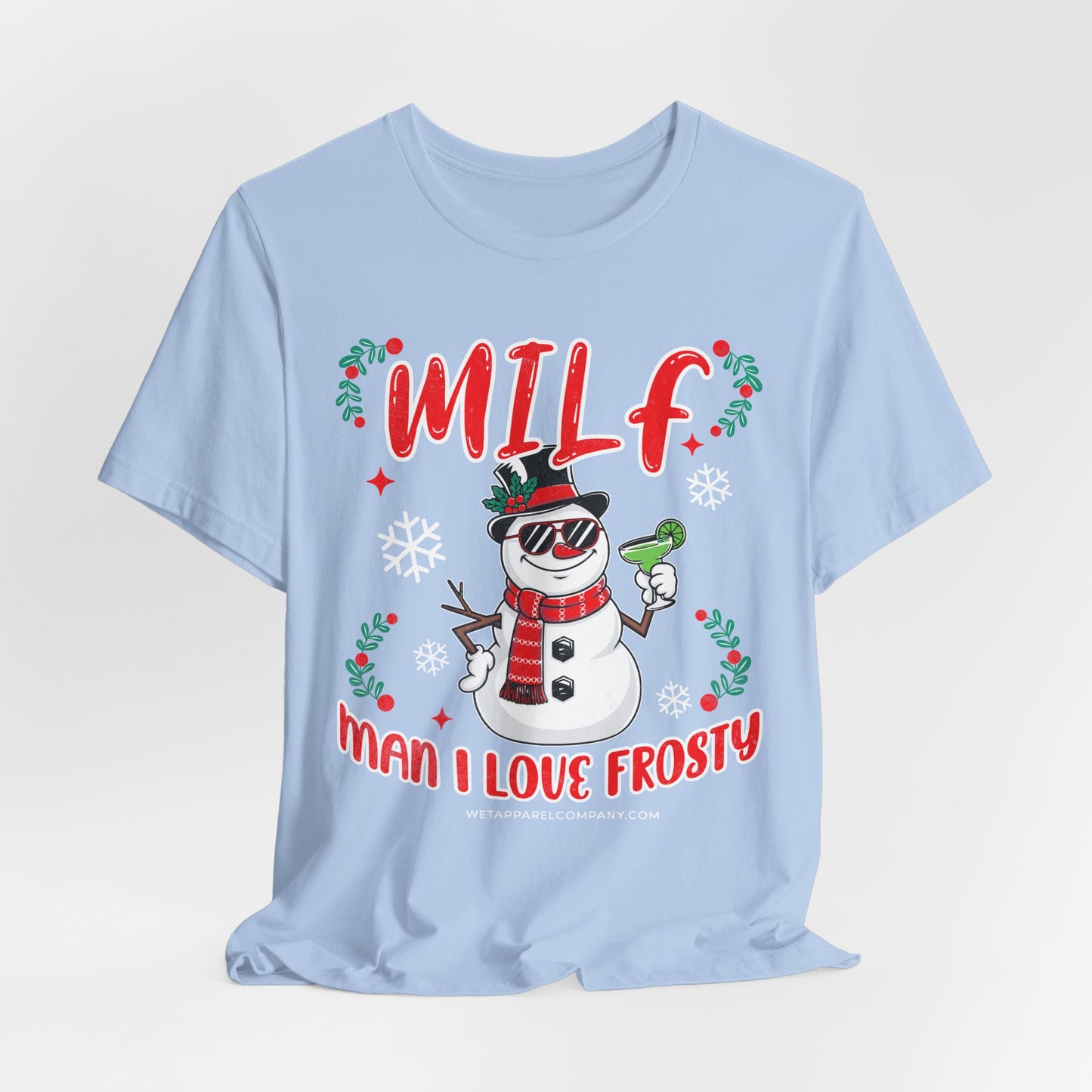 MILF (Man I Love Frosty) Christmas T-Shirt — Funny Snowman Holiday Tee