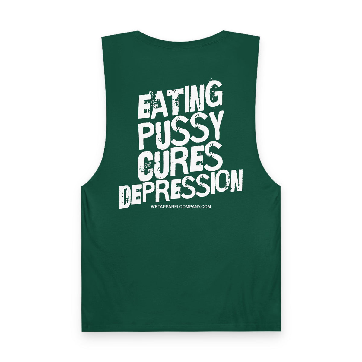 Provocative Graphic Tank — "Eating Pussy Cures Depression" Double Sided Text