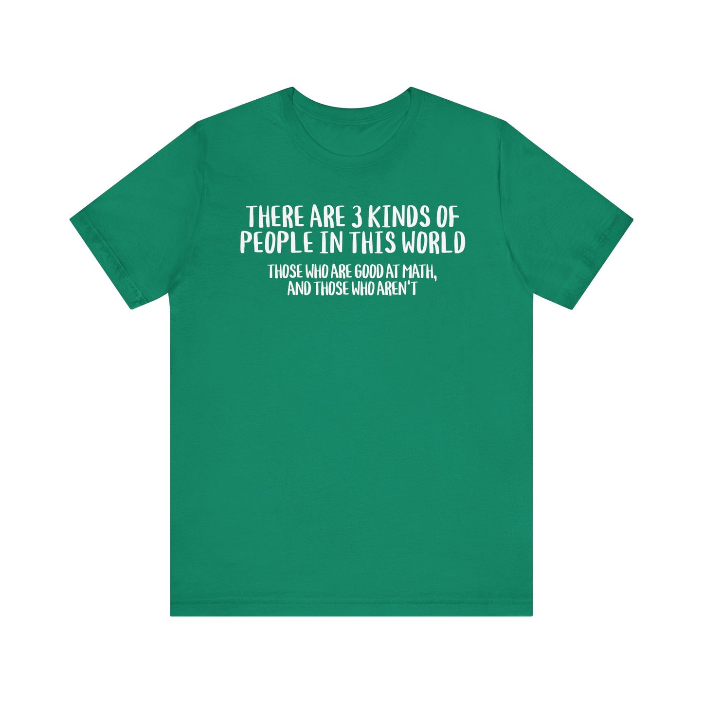 Math Shirt Unisex Tee - Funny Math Lover Gift for Those Who Don't or Do Math