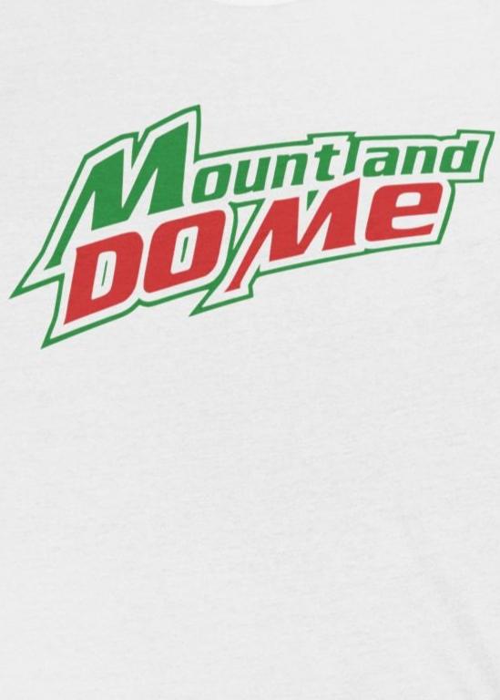 Mount and Dew Me Tank White